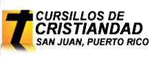 Cursillos de Cristiandad — San Juan, Puerto Rico